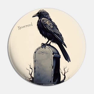 Passive Aggressive Raven Pin