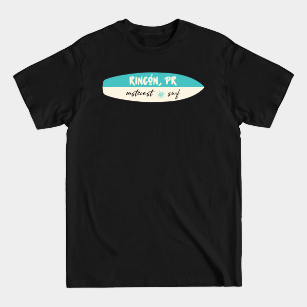 Discover Rincon Surf - Puerto Rico - T-Shirt