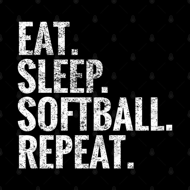 Eat Sleep Softball Repeat by TeeLogic