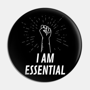 I AM ESSENTIAL Pin