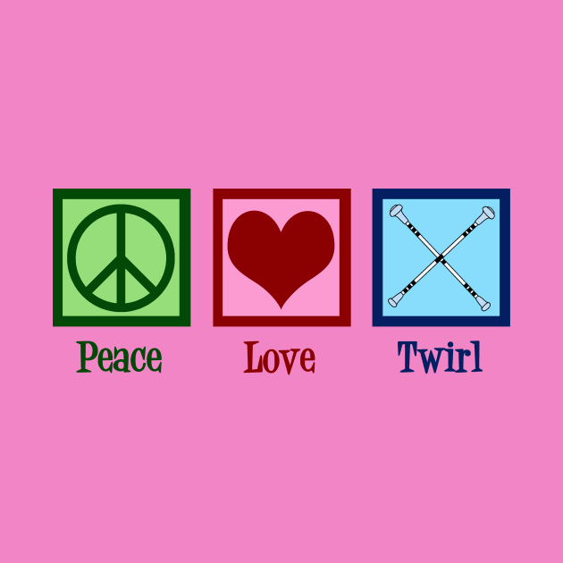 Peace Love Twirl | Baton Twirling by epiclovedesigns