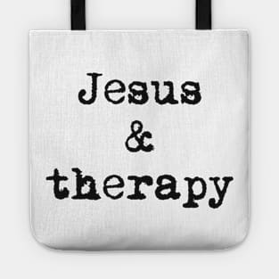 Jesus & therapy Tote