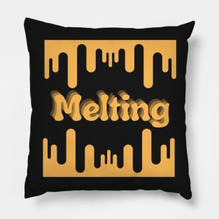 Melting Pillow