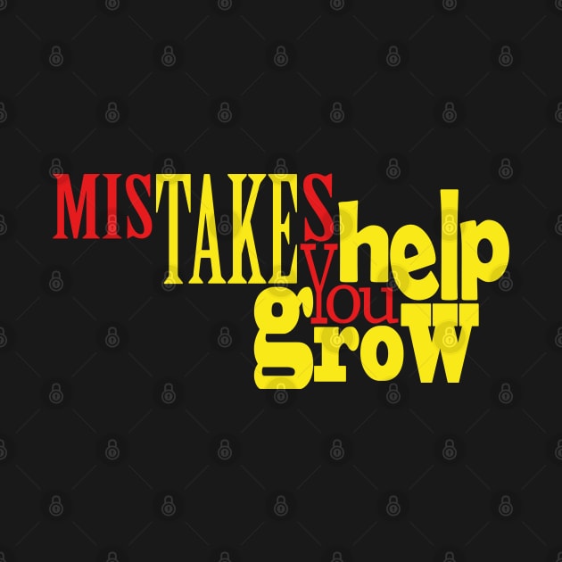 Mistakes Help You Grow by Day81