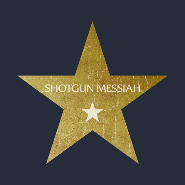 Shotgun Messiah - STAR OF STAR VINTAGE by BIDUAN OFFICIAL STORE