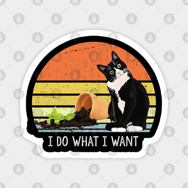 i do what i want cat owners plant lovers gift Magnet by zrika