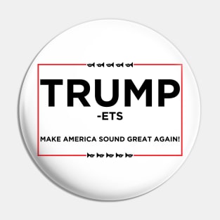 Vote Trumpets 2016 (Donald Trump Logo - Black) Pin