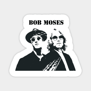 bob moses Magnet