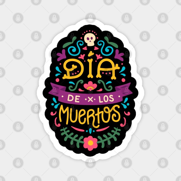 dia de los muertos Magnet by madeinchorley