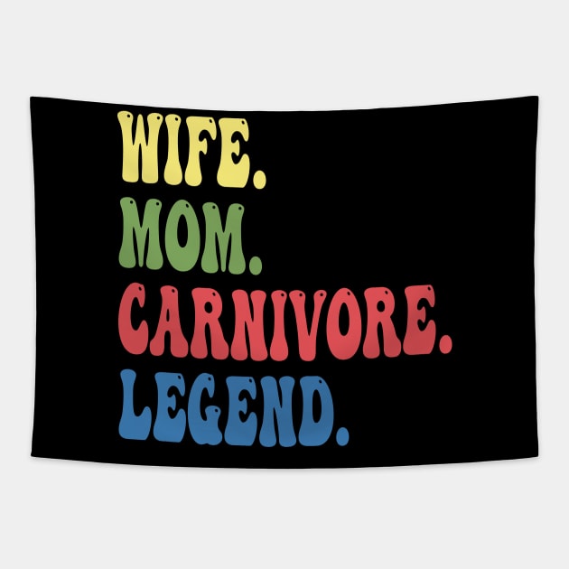 WIFE MOM CARNIVORE LEGEND FUNNY MEAT LOVING BBQ MOTHER CUTE Tapestry by CarnivoreMerch