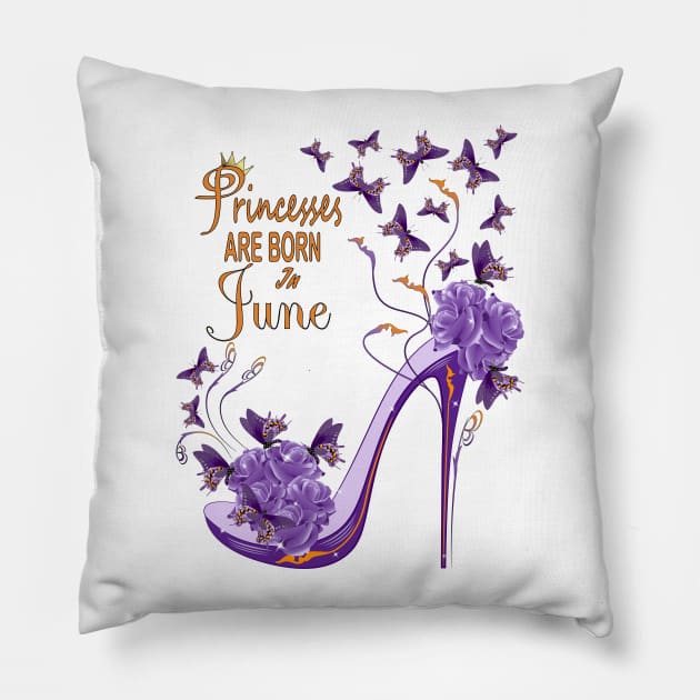 Princesses Are Born In June Pillow by Designoholic