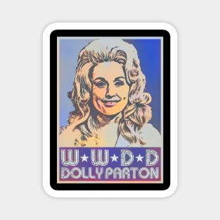 WWDD Dolly Parton Magnet