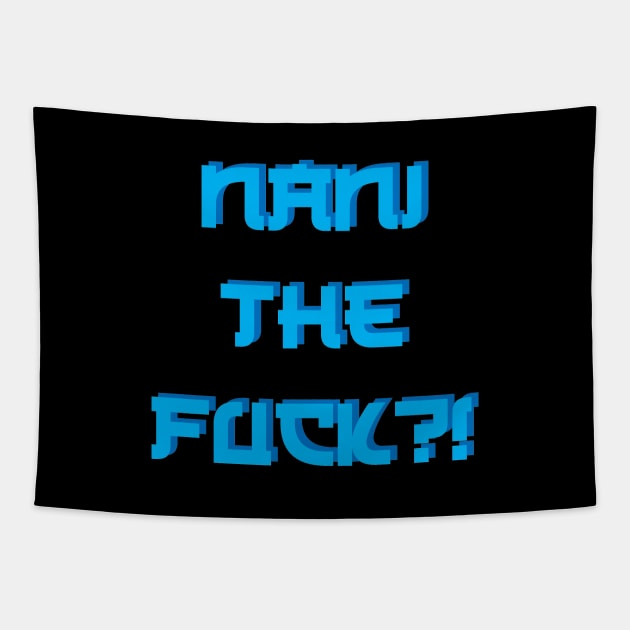 Nani The Fuck?! Tapestry by inotyler