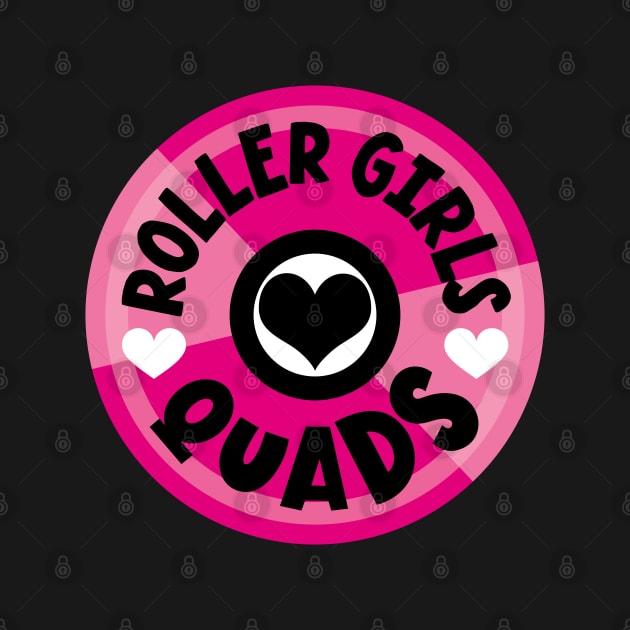 Roller Girls Love Their Quads - Pink by VicEllisArt