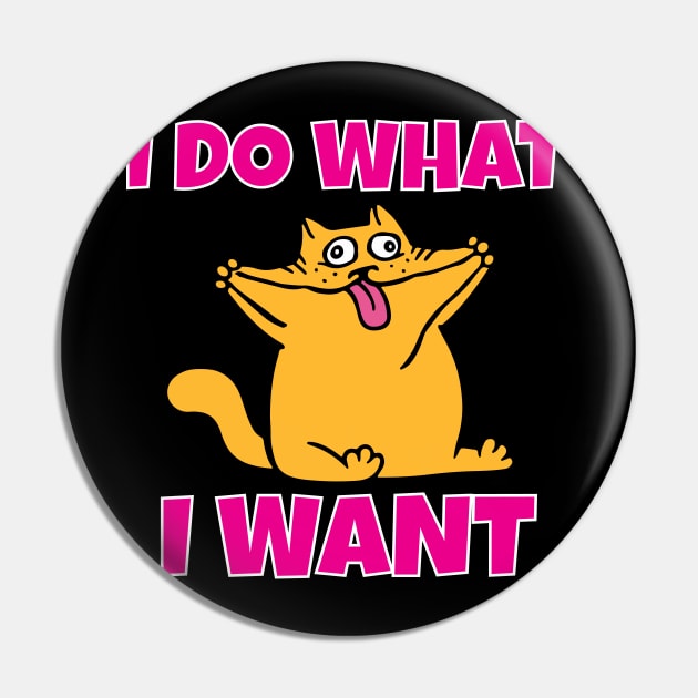 I do what I want funny cat Pin by Work Memes