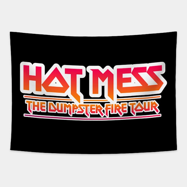 Hot Mess. Band Design. Tapestry by Josey Miles' Leftorium