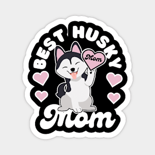 Best Husky Mom Magnet