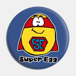 Super Egg - The Egg Superhero Pin