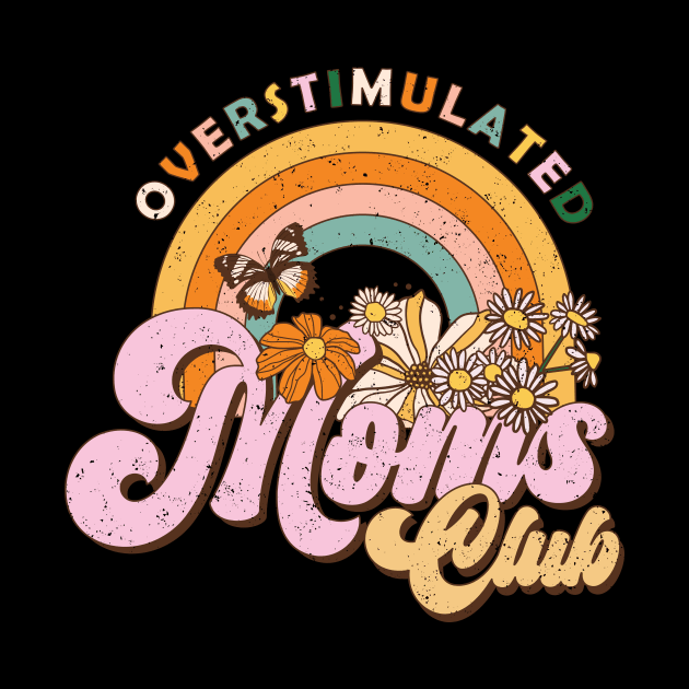 Overstimulated Moms club retro distressed design by BAB