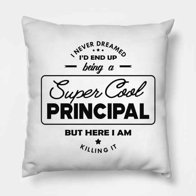 Principal - Super Cool Principal Pillow by KC Happy Shop