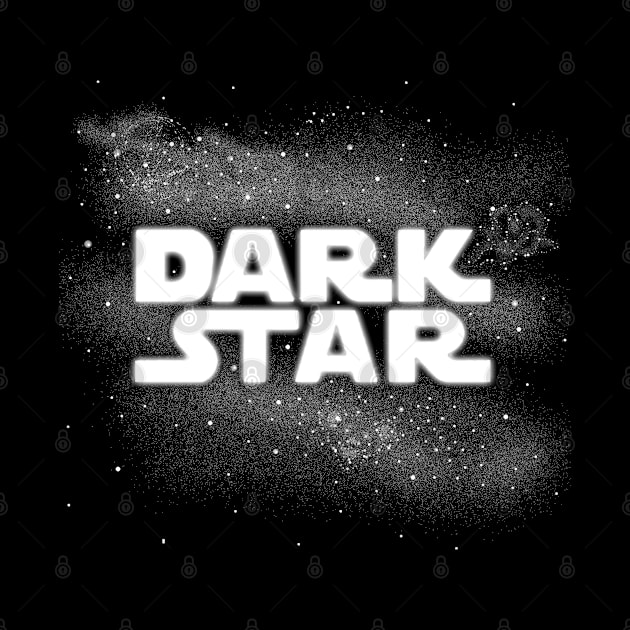 Dark Star by Deadheadland