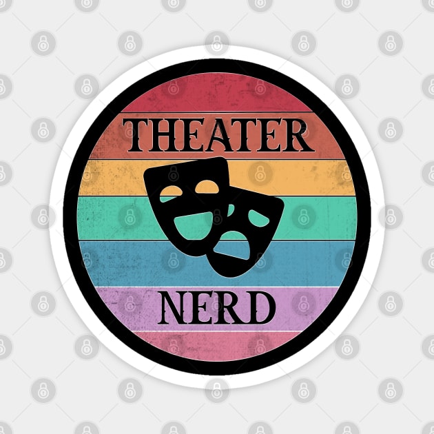 Theater Nerd Magnet by Timeforplay