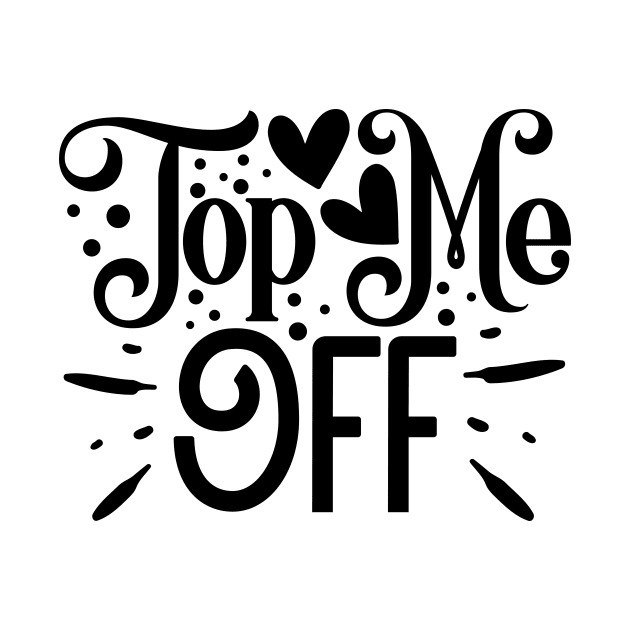 Top me Off by Misfit04