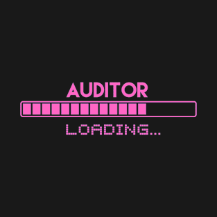 Auditor Loading T-Shirt