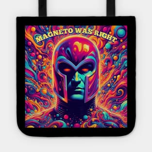 Magneto was right Tote