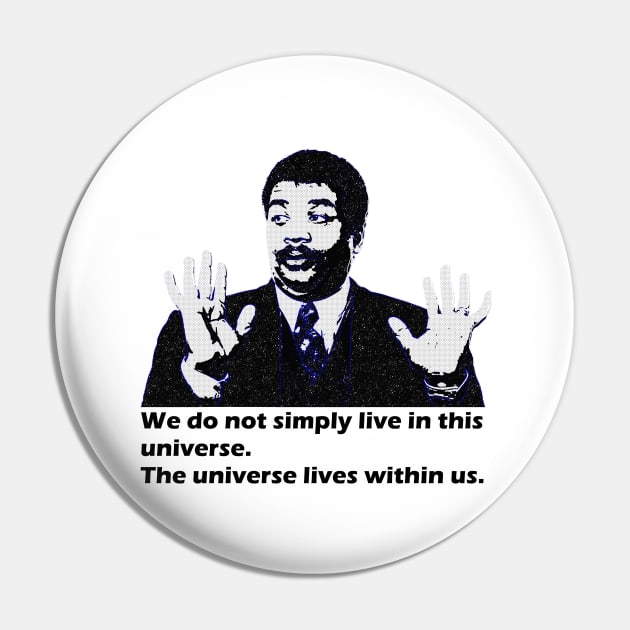 Space Neil Tyson funny design Pin by Awe Cosmos Store