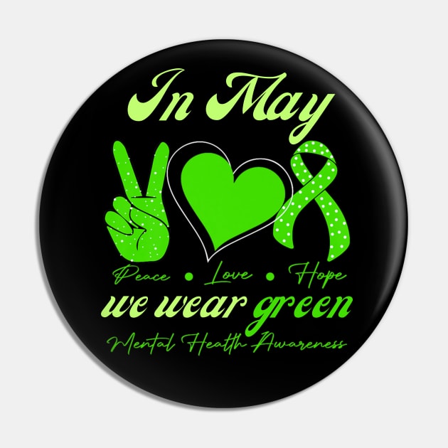 In may we wear green for mental health Pin by Dreamsbabe