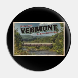 Greetings from Vermont - Vintage Travel Postcard Design Pin