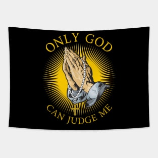 Only God Can Judge Me Tapestry