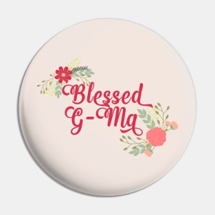 Blessed G-Ma Floral Christian Grandma Design Pin