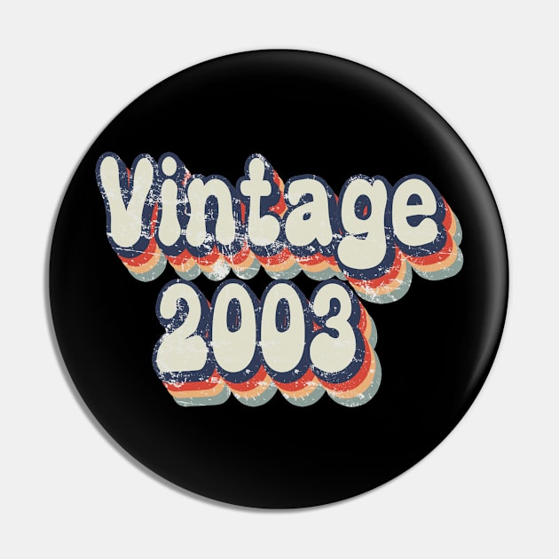 Vintage 2003 birthday Pin by sevalyilmazardal