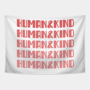 Human and kind Tapestry