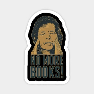 Neil Breen - NO MORE BOOKS! Magnet