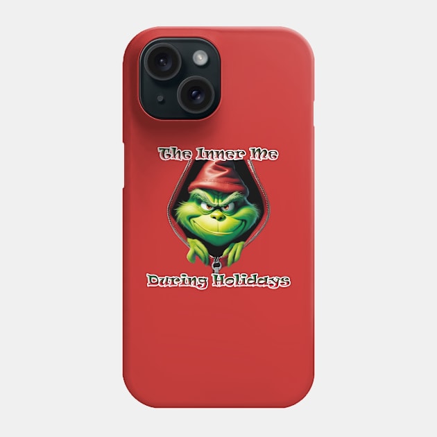 The Inner Me During Holidays Grinch Phone Case by ToochArt