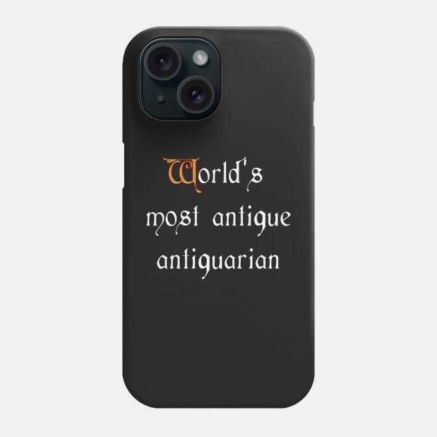 World's Most Antique Antiquarian Phone Case by SolarCross