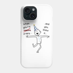 Cartoon, funny, Crazy shirt Phone Case