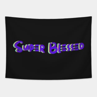 SuperBlessed Tapestry