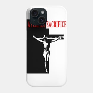 A Perfect Sacrifice Phone Case