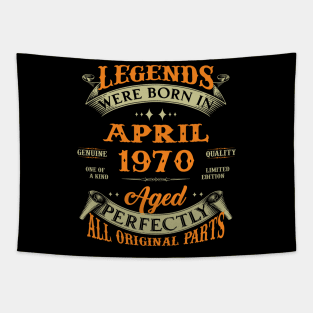 Legend Was Born In April 1970 Aged Perfectly Original Parts Tapestry