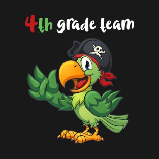 4th Fourth Grade Team Teacher Student Funny Parrot Outfit T-Shirt