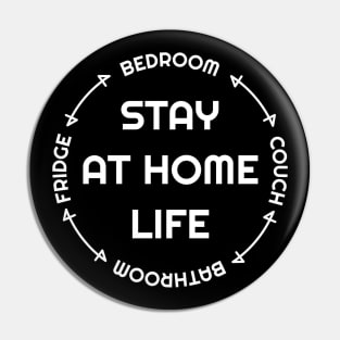 Stay At Home Life White Pin