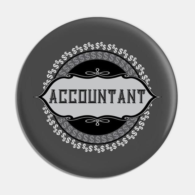 Accountant White Dollar Signs Emblem Pin by Barthol Graphics