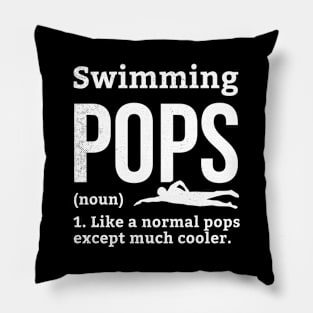 Swimming POPS or PAPA funny definition theme Pillow