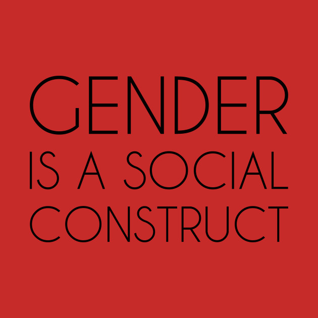 is gender really a social construct