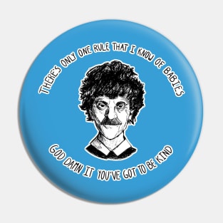 Vonnegut Quote God Bless Your Mr. Rosewater Pin