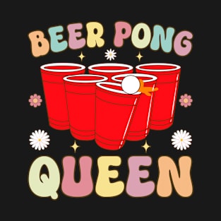 Beer Pong Queen Groovy Beer Pong Girl Player Drinking Game T-Shirt